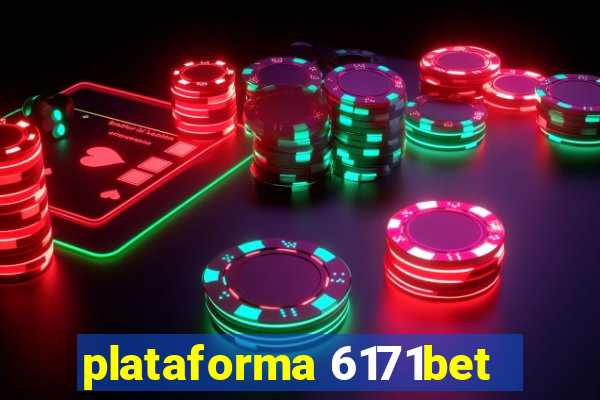 plataforma 6171bet